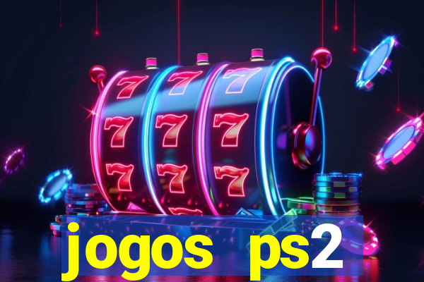 jogos ps2 traduzidos pt br